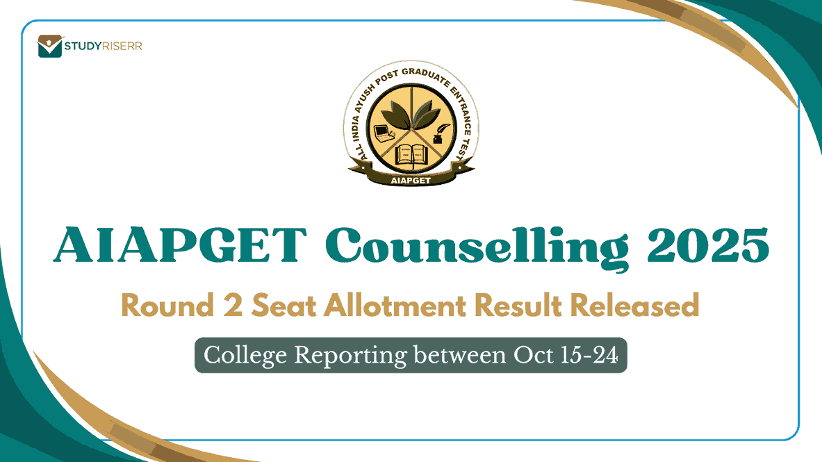 AIAPGET Counselling 2025 Round 2 Seat Allotment Result Released: College Reporting between Oct 15-24